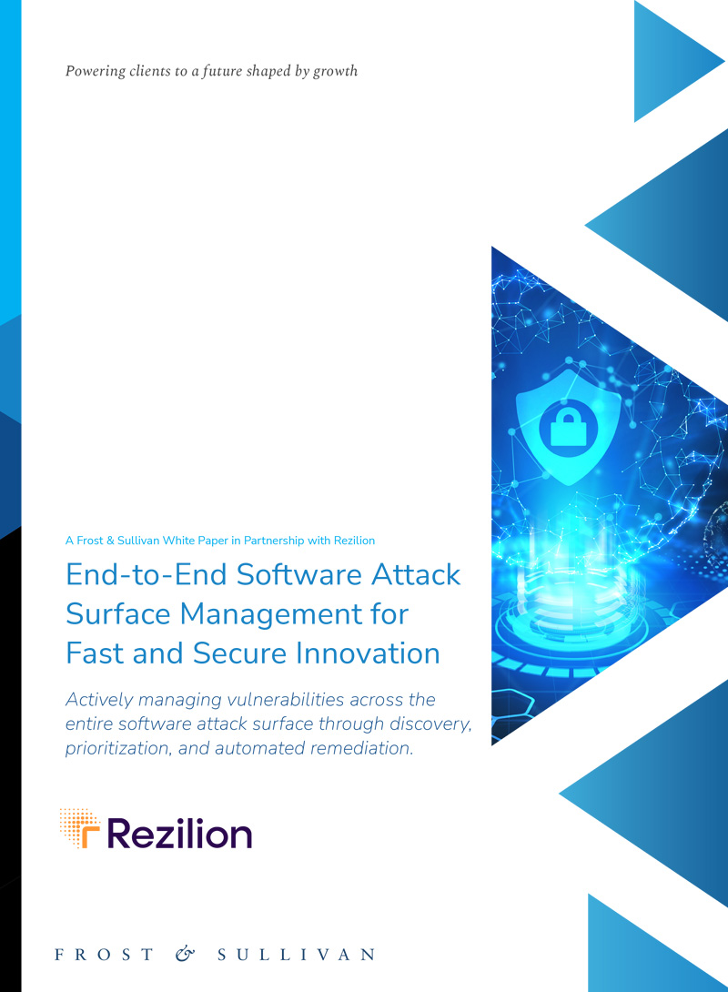 Frost & Sullivan + Rezilion: End-to-End Software Attack Surface Management for Fast and Secure Innovation