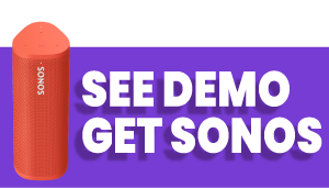 See demo and get free Sonos